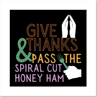 Honey Ham Thanksgiving Dinner Funny Posters and Art